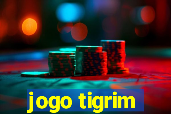 jogo tigrim